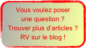 Vous voulez poser
une question ?
Trouver plus d’articles ?
RV sur le blog !